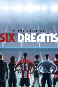 Six Dreams – S02E02 – El fútbol que queremos
