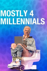 Mostly 4 Millennials – S01E06 – Entitlement