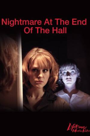 Nightmare at the End of the Hall