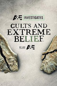 Cults and Extreme Belief – S01E08 – The Survivors Speak Part 1