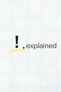 Explained – S01E10 – Exclamation Mark (!)