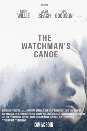 The Watchman’s Canoe