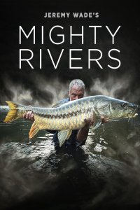 Jeremy Wade’s Mighty Rivers – S01E01 – The Ganges