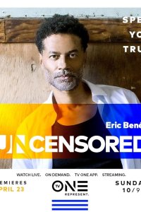Uncensored – S06E04 – Eric Benét
