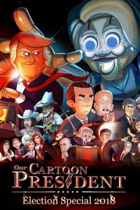 Our Cartoon President – S01E18 – Election Special 2018