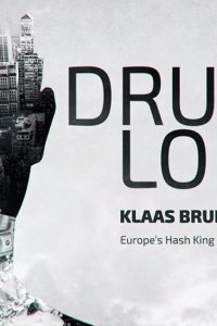 Drug Lords – S02E04 – Klaas Bruinsma: Europe’s Hash King