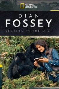 Dian Fossey: Secrets in the Mist – S01E02 – Dark Side of the Mountain