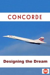 Concorde – S01E01 – Designing the Dream