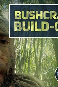 Bushcraft Build-Off – S01E02 – High and Mighty
