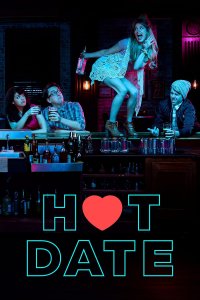 Hot Date – S01E02 – For Real, Where Have All My Friends Gone?