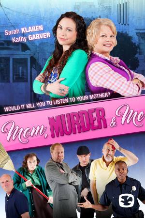 Mom, Murder & Me