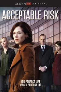Acceptable Risk – S01E03 – Episode #1.3