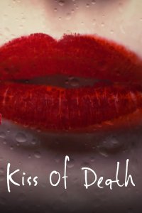 Kiss of Death – S01E06 – The Hunted