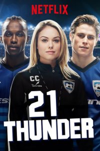 21 Thunder – S01E01 – Pilot