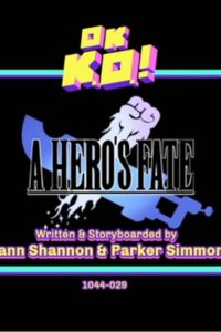 OK K.O.! Let’s Be Heroes – S01E29 – A Hero’s Fate