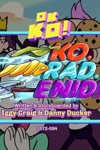 OK K.O.! Let’s Be Heroes – S01E91 – KO, Rad, and Enid!