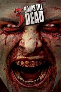 3 Hours Till Dead