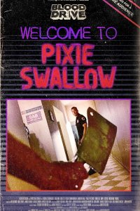 Blood Drive – S01E02 – Welcome to Pixie Swallow