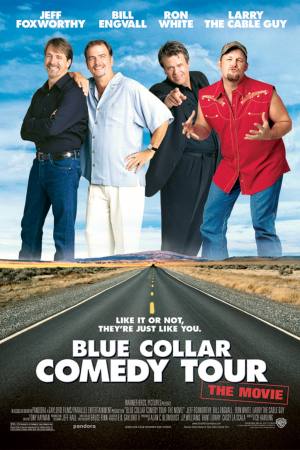 Blue Collar Comedy Tour: The Movie