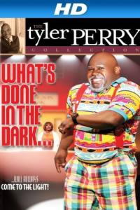 What’s Done in the Dark