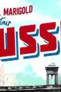 The Real Marigold on Tour – S03E01 – Russia