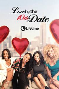 Love by the 10th Date