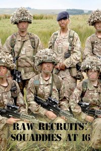 Raw Recruits: Squaddies at 16 – S02E01 – Episode #2.1