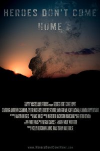 Heroes Don’t Come Home