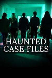 Haunted Case Files – S02E02 – The Haunted Forest Investigation