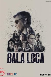 Bala Loca – S01E07 – Bajo la superficie
