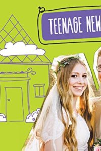 Teenage Newlyweds – S01E01 – The Weddings