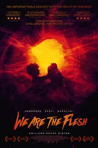 We Are the Flesh