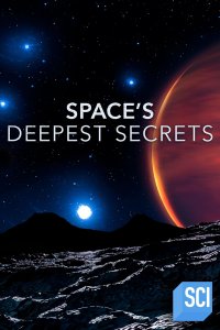 Space’s Deepest Secrets – S01E14 – Inside a Monster Black Hole