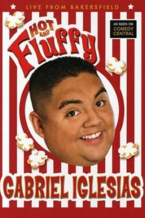 Gabriel Iglesias: Hot and Fluffy