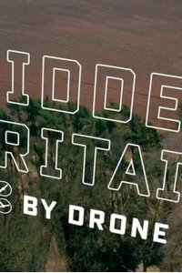 Hidden Britain by Drone – S02E05 – Heatwave Special