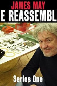 James May: The Reassembler – S03E01 – Episode #3.1