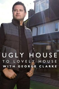 Ugly House to Lovely House with George Clarke – S01E03 – Hertfordshire