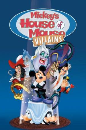 Mickey’s House of Villains