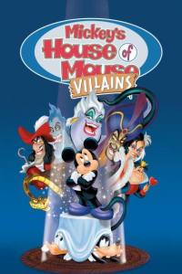 Mickey’s House of Villains