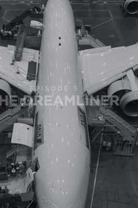 The Age of Aerospace – S01E05 – Dreamliner