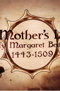 Britain’s Bloody Crown – S01E04 – Lady Margaret Beaufort: A Mother’s Love