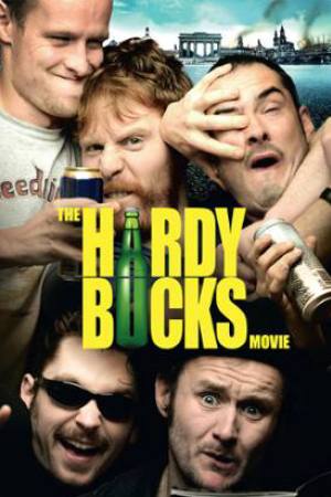 The Hardy Bucks Movie