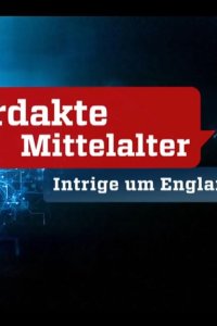 Medieval Murder Mysteries – S01E03 – Arthur of Brittany: The Boy Who Should Have Been King