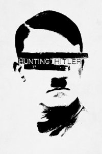 Hunting Hitler – S04E01 – Hunting Hitler: The Final Chapter