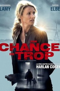 Une chance de trop – S01E01 – Episode #1.1