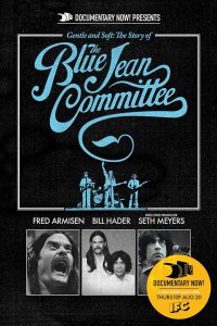 Documentary Now! – S01E06 – Gentle and Soft: The Story of the Blue Jean Committee Part 1
