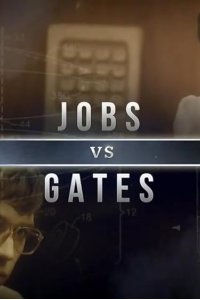 American Genius – S01E01 – Jobs vs. Gates