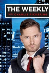 The Weekly with Charlie Pickering – S01E01 – Episode #1.1
