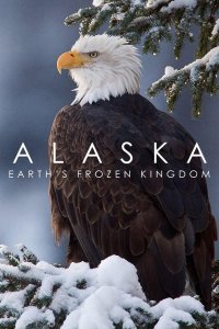Alaska: Earth’s Frozen Kingdom – S01E03 – Winter