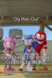 Sonic Boom – S01E67 – Og Man Out